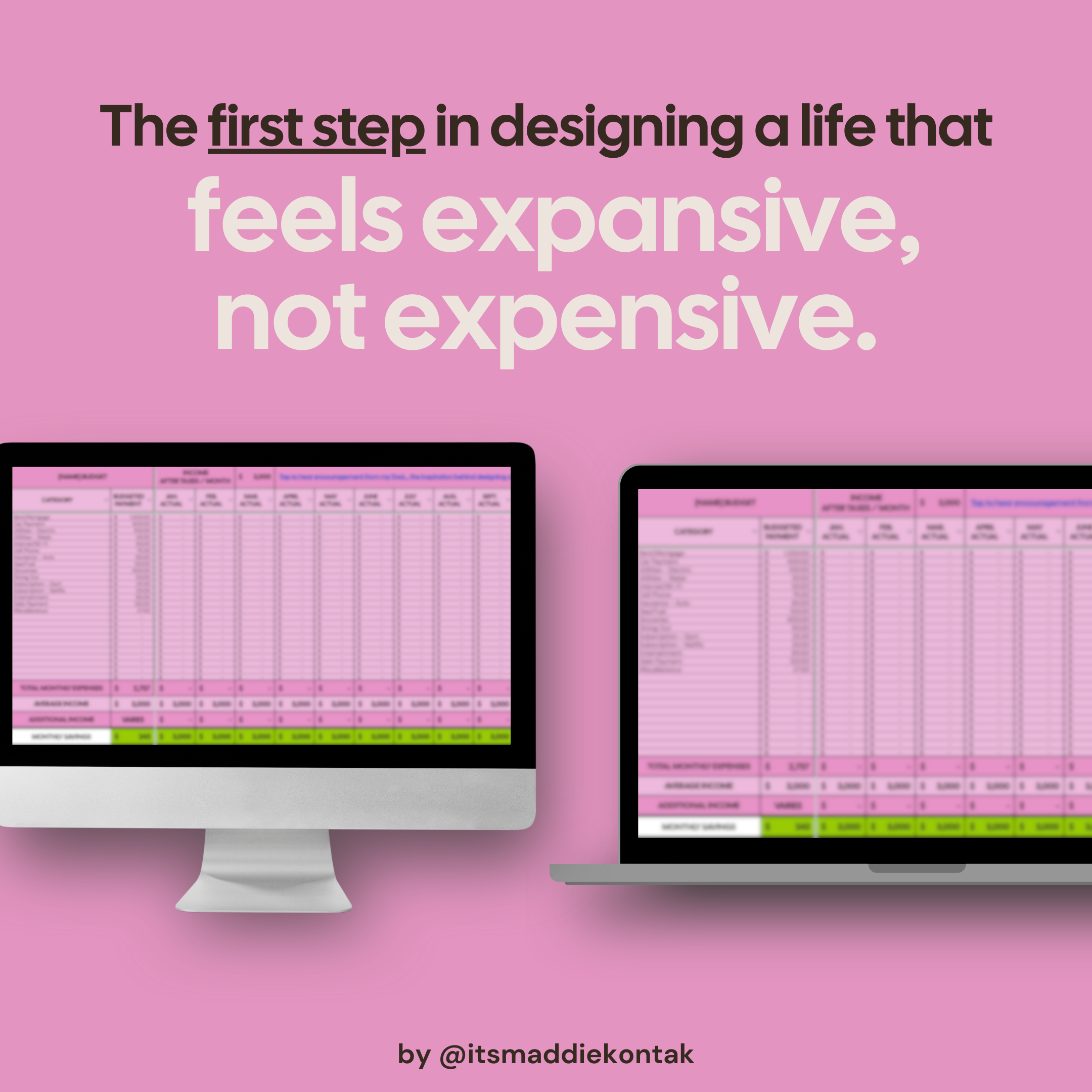 Two computer monitors displaying a spreadsheet on a pink background with text about designing an expansive life, not expensive life.